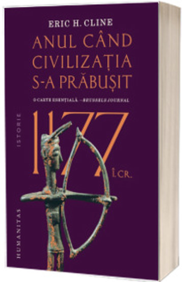 1177 I.Cr.Anul cand civilizatia s-a prabusit