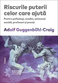 Riscurile puterii celor care ajută