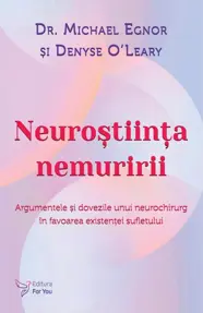 Neuroștiința nemuririi