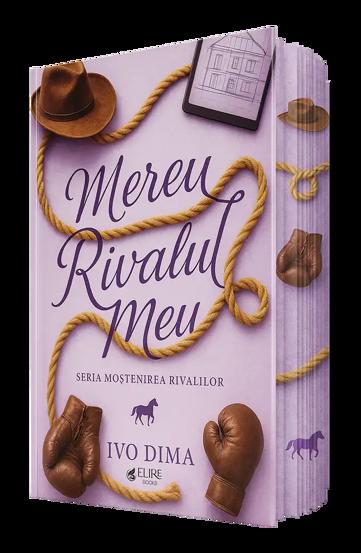 Mereu Rivalul Meu. Seria Mostenirea Rivalilor Vol.1 (Elire Books)