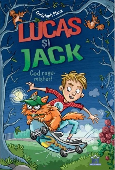 Lucas si Jack. Cod rosu: Mister!