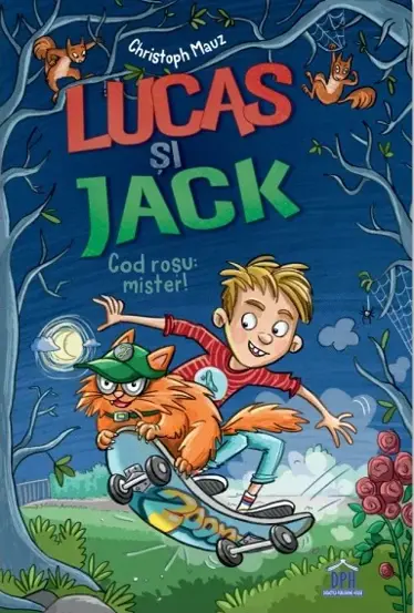 Lucas si Jack. Cod rosu: Mister!