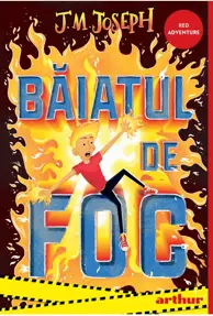 Baiatul de foc Vol.1