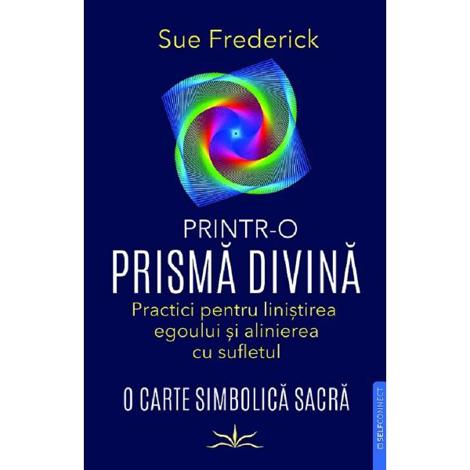 Printr-o prisma divina