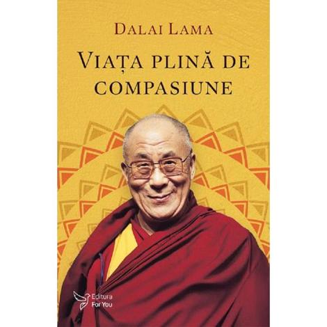 Viata plina de compasiune