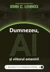 Dumnezeu, AI si viitorul omenirii