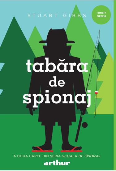 Tabara de spionaj. Seria Scoala de spionaj Vol.2