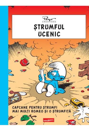 Strumful ucenic.Capcane pentru strumfi.Mai multi Romeo si o strumfita