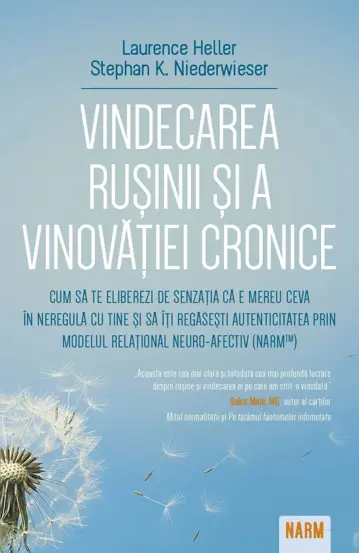 Vindecarea rusinii si a vinovatiei cronice