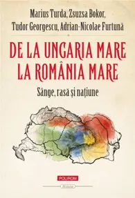 De la Ungaria Mare la Romania Mare