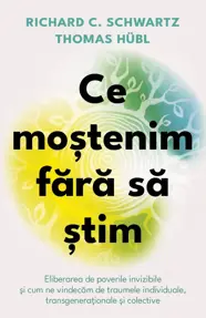 Ce mostenim fara sa stim