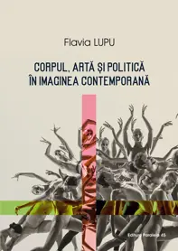Corpul, artă și politică în imaginea contemporana