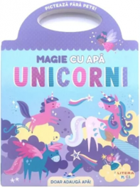 Magie cu apa. Unicorni