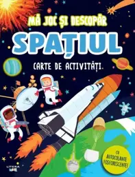 Ma joc si descopar. Spatiul