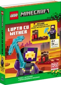 LEGO. Minecraft – Lupta cu Wither. Activitati si benzi desenate