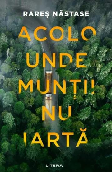 Acolo unde muntii nu iarta