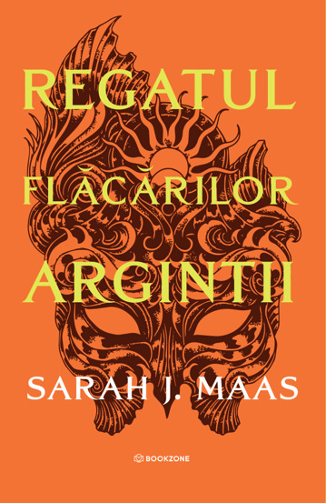 Regatul flacarilor argintii  (ACOTAR vol. 5) 