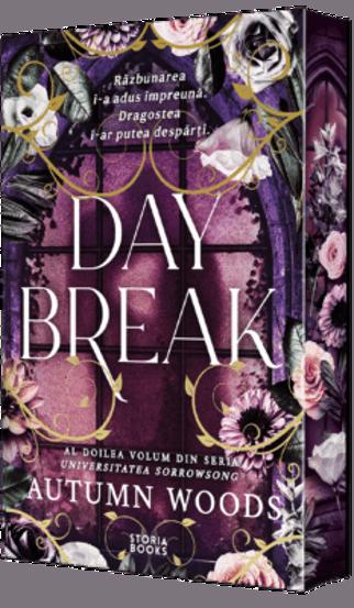 Daybreak. Seria Universitatea Sorrowsong Vol.2