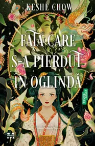 Fata care s-a pierdut în oglindă