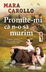 Promite-mi că n-o să murim