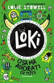 Loki: O sa ma adorati cu totii