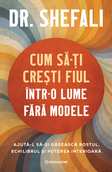 Cum sa-ti cresti fiul intr-o lume fara modele