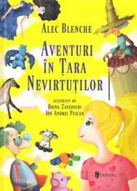 Aventuri in Tara Nevirtutilor