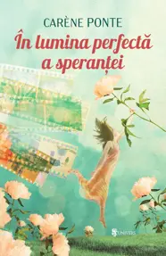 In lumina perfecta a sperantei