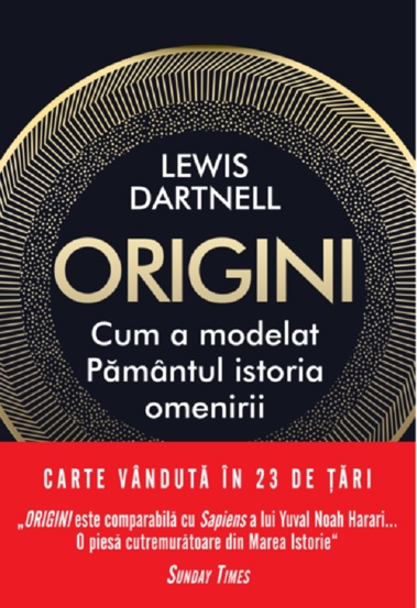 Origini. Cum a modelat Pamantul istoria omenirii