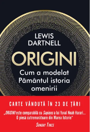 Origini. Cum a modelat Pamantul istoria omenirii