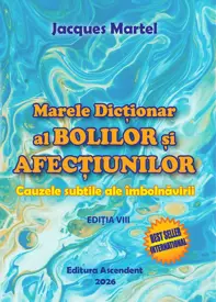 Marele dictionar al bolilor si afectiunilor editia 2026
