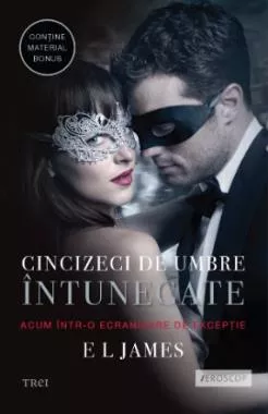 Cincizeci de umbre intunecate. Seria Fifty Shades of Grey Vol.2