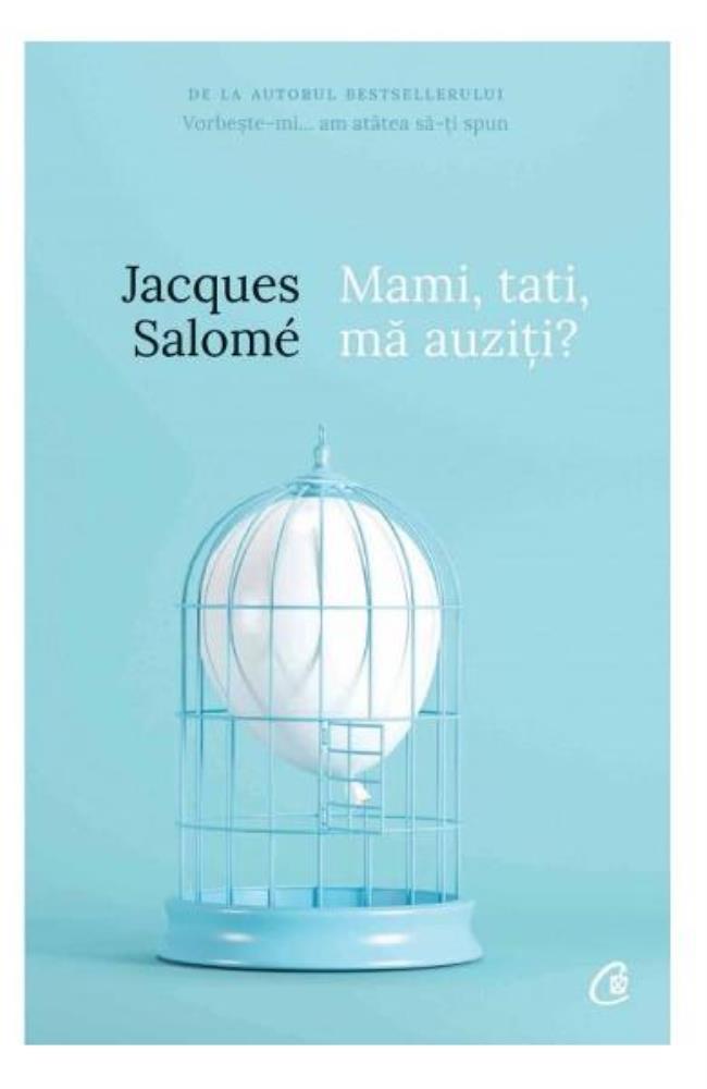 Mami, tati, ma auziti? Pentru o mai buna intelegere a copilului