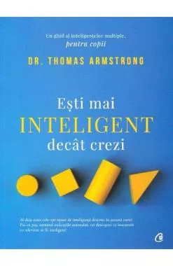 Eşti mai inteligent decat crezi