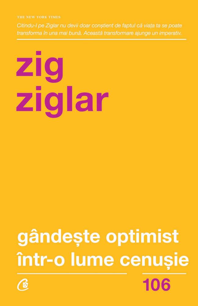Gandeste optimist intr-o lume cenusie. Editia a II-a