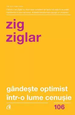 Gandeşte optimist intr-o lume cenuşie. Editia a II-a