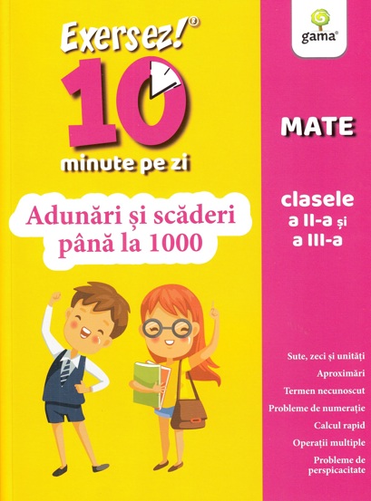 Adunari si scaderi pana la 1000 - clasele II-III