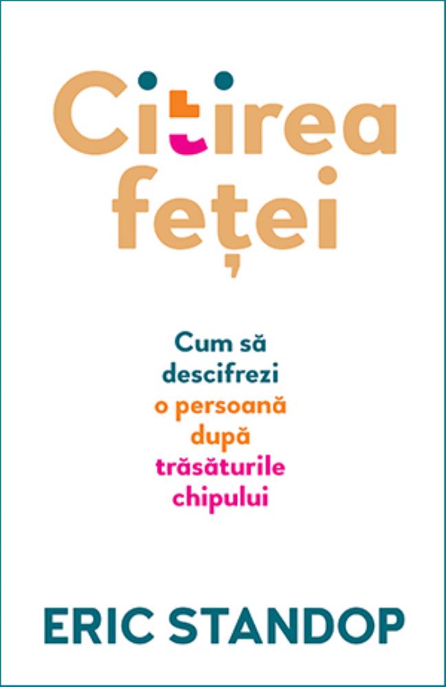 Citirea fetei. Cum sa descifrezi o persoana dupa trasaturile chipului