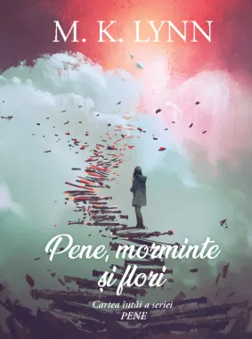 Pene, morminte si flori