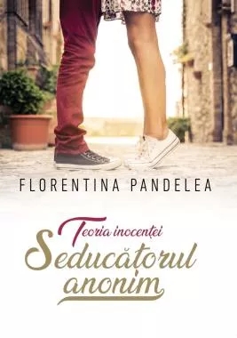 Teoria inocentei. Seducatorul anonim