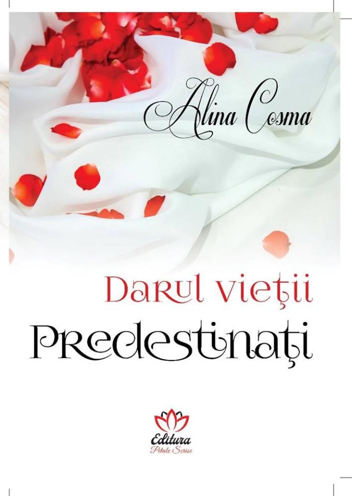Darul vietii. Predestinati
