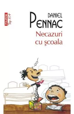 Necazuri cu scoala (editie de buzunar)