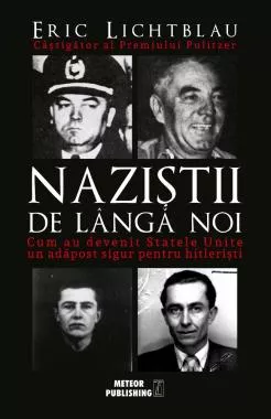 NAZISTII DE LANGA NOI