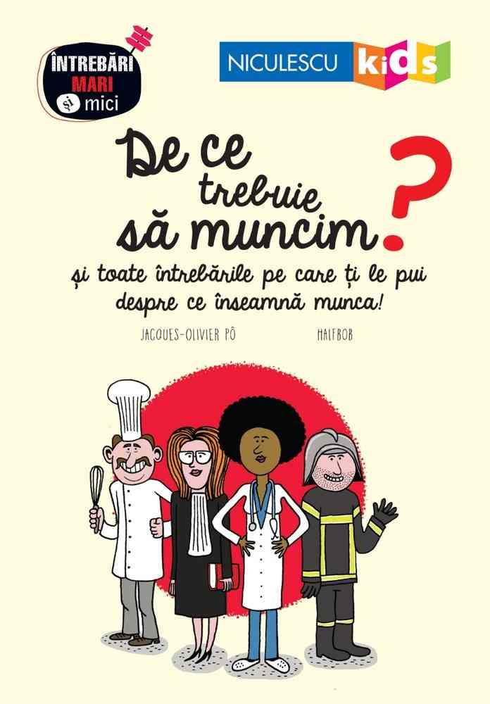 De ce trebuie sa muncim?