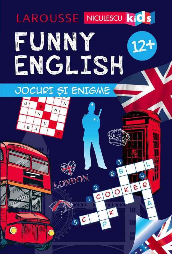 FUNNY ENGLISH. Jocuri si enigme 12+