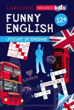 FUNNY ENGLISH. Jocuri și enigme 12+