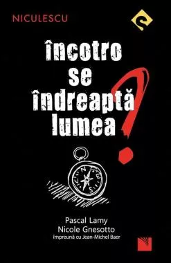 Încotro se îndreaptă lumea?