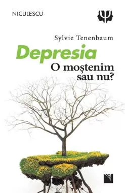 Depresia. O mostenim sau nu?