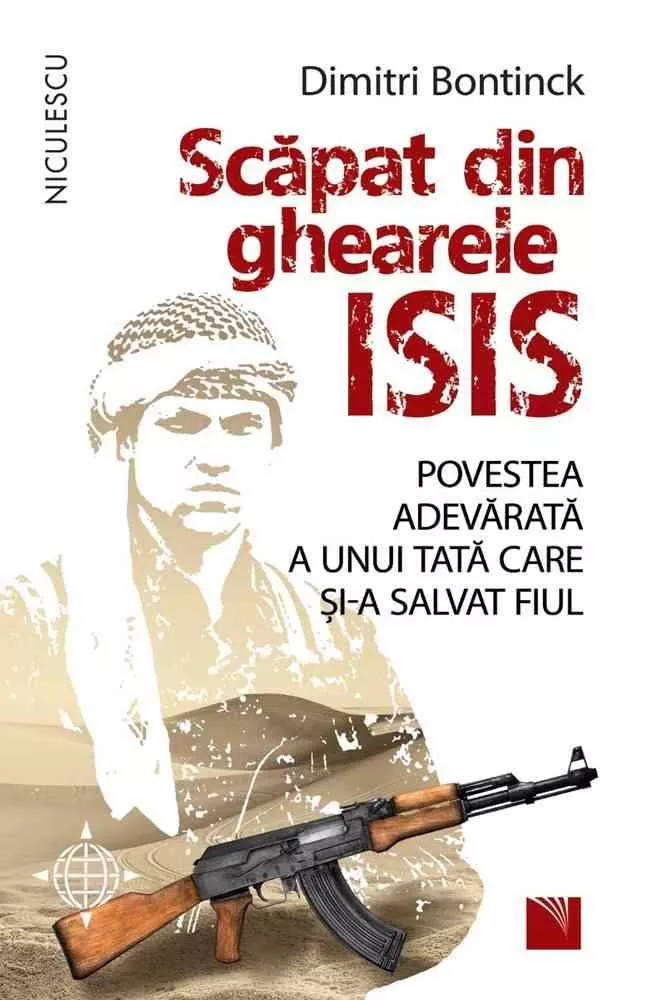 Scapat din ghearele ISIS. Povestea adevarata a unui tata care si-a salvat fiul. Povestea adevarata a unui tata care si-a salvat fiul