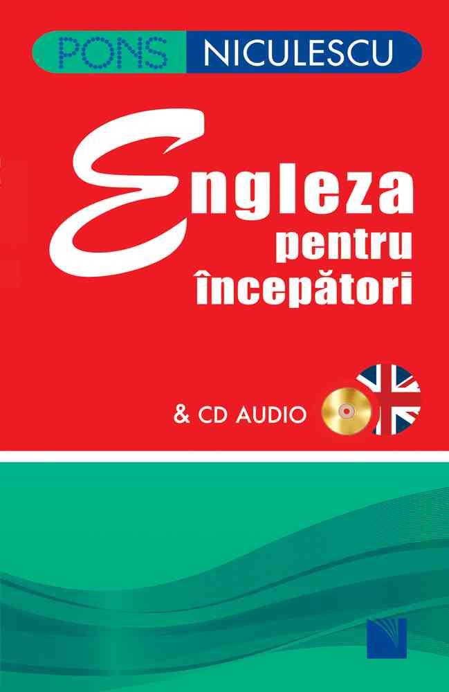 Engleza pentru incepatori (cu CD audio)